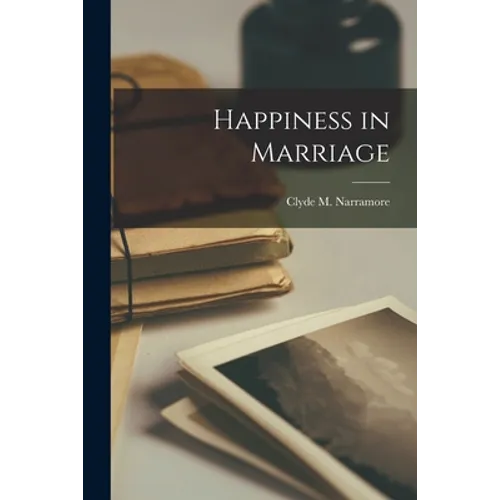 Happiness in Marriage - Paperback