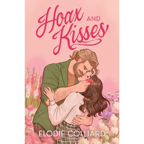 Hoax and Kisses: A Small Town, Fake-Dating Romance - Paperback