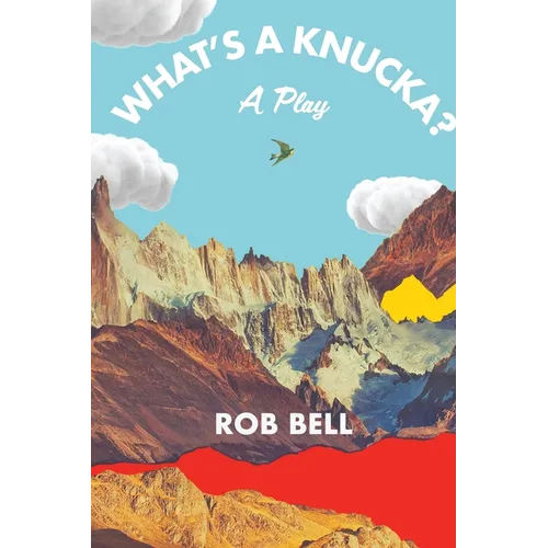What's a Knucka?: A play - Paperback
