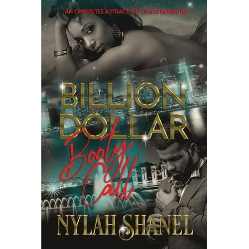 BILLION DOLLAR Booty Call: An Opposites Attract Off-Limits Romance - Paperback