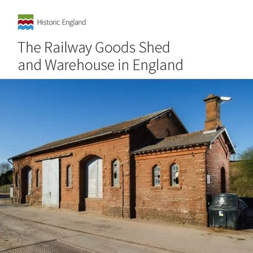 The Railway Goods Shed and Warehouse in England - Paperback