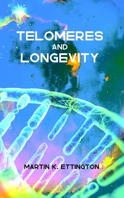 Telomeres and Longevity - Paperback