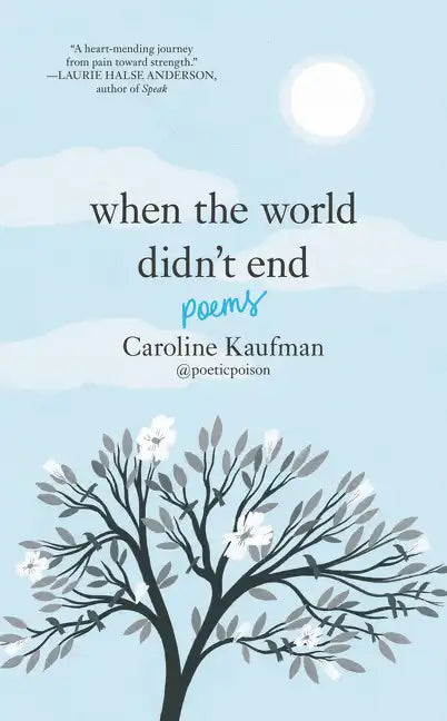 When the World Didn't End: Poems - Hardcover