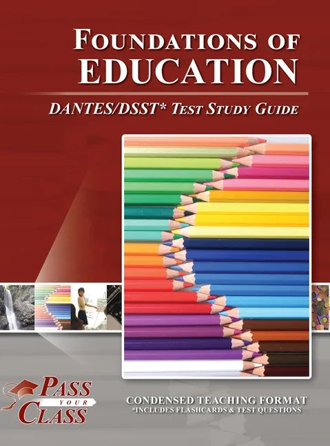 Foundations of Education DANTES/DSST Test Study Guide - Hardcover