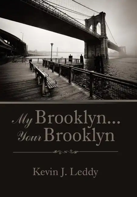 My Brooklyn . . . Your Brooklyn - Hardcover