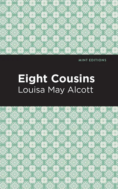 Eight Cousins - Hardcover