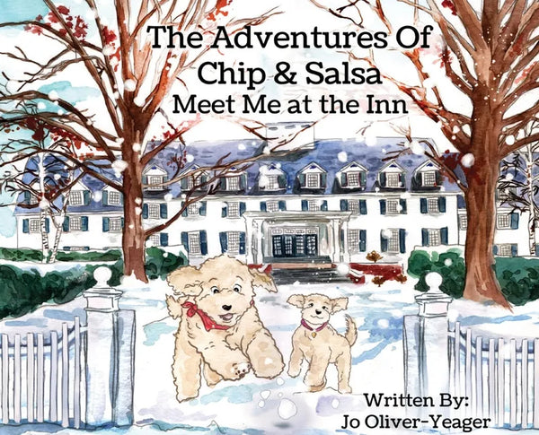 The Adventures of Chip and Salsa: Meet Me at the Inn - Hardcover