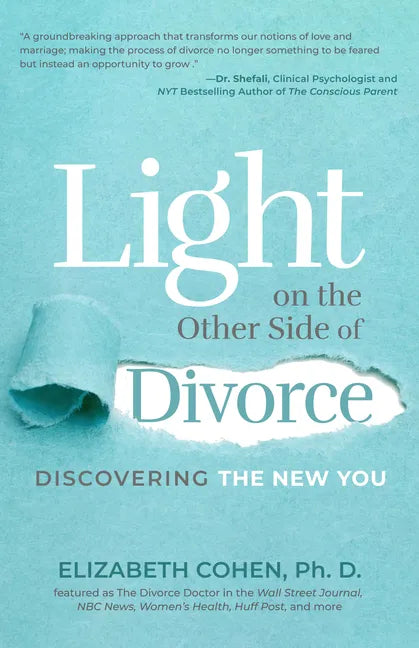 Light on the Other Side of Divorce: Discovering the New You (Life After Divorce, Divorce Book for Women) - Paperback