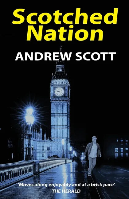 Scotched Nation - Paperback