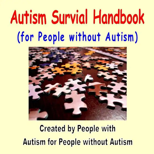 Autism Survival Handbook for People without Autism - Paperback