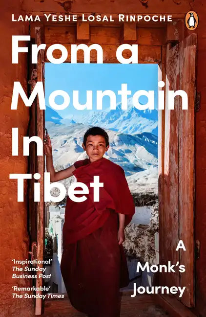 From a Mountain in Tibet: A Monk's Journey - Paperback