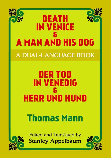 Death in Venice & a Man and His Dog: A Dual-Language Book - Paperback
