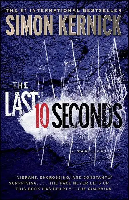The Last 10 Seconds: A Thriller - Paperback