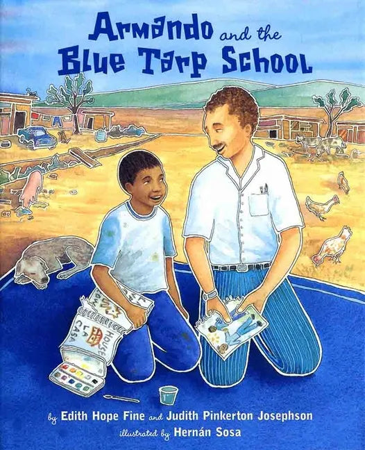 Armando and the Blue Tarp School - Paperback