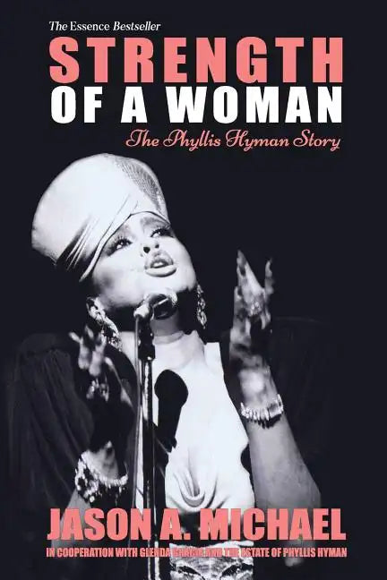 Strength Of A Woman: The Phyllis Hyman Story - Paperback