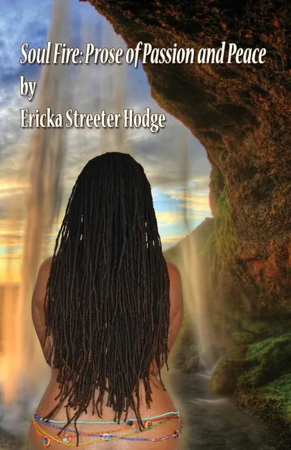 Soul Fire: Prose of Passion and Peace - Paperback