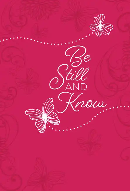 Be Still and Know: 365 Daily Devotions - Imitation Leather