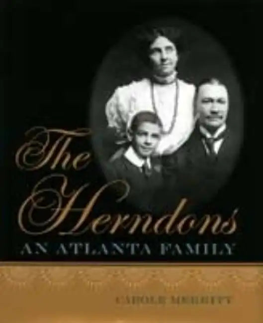 The Herndons: An Atlanta Family - Hardcover