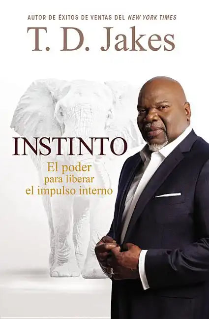 Instinto: El Poder para Liberar el Impulso Interno - Paperback