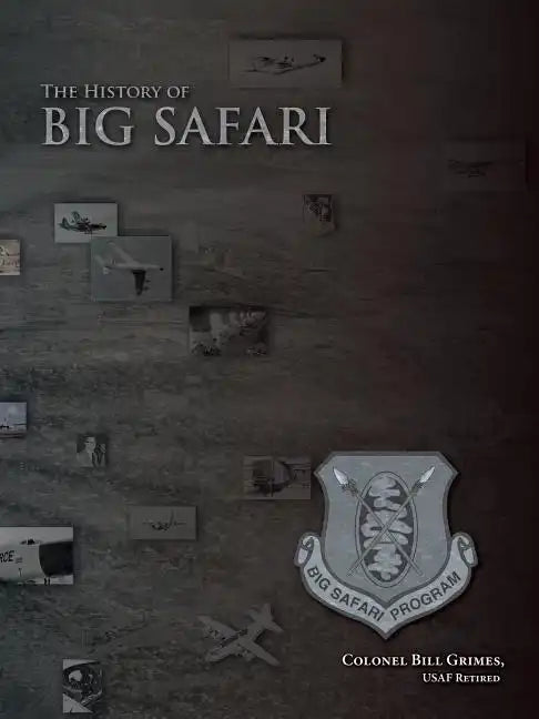 The History of Big Safari - Paperback