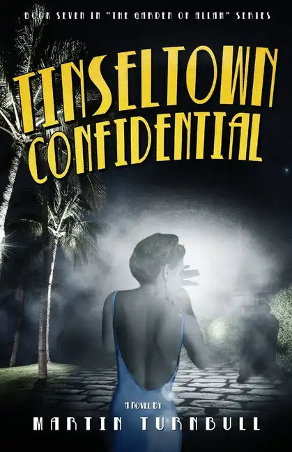 Tinseltown Confidential: A Novel of Golden-Age Hollywood - Paperback