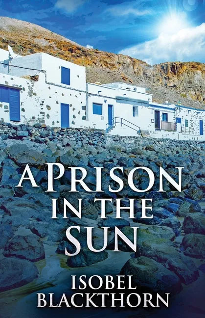 A Prison In The Sun - Paperback