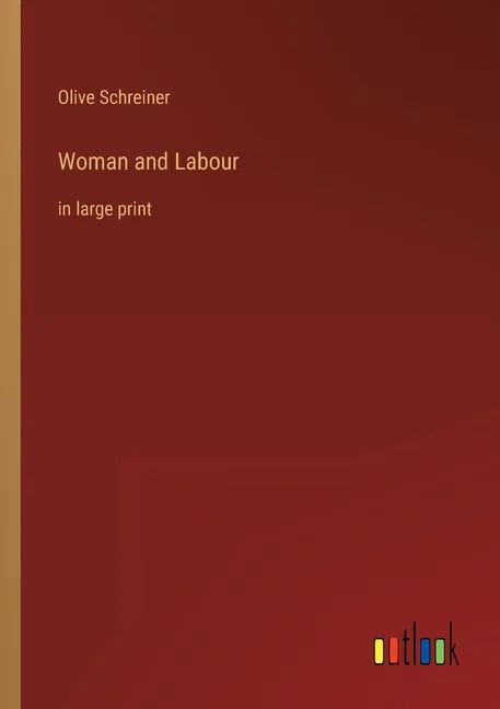 Woman and Labour: in large print - Paperback