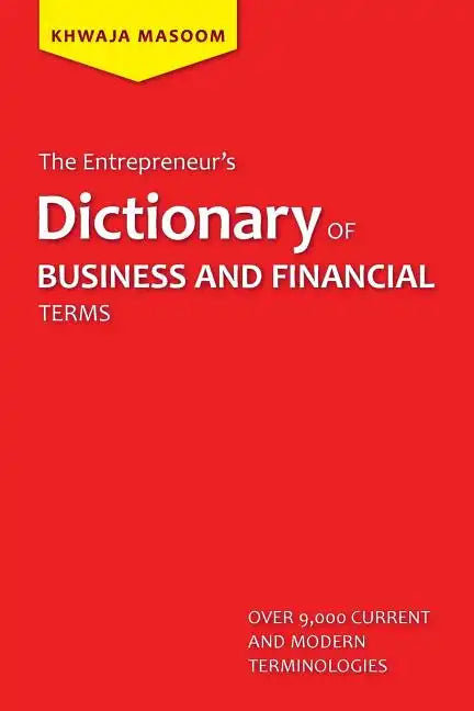 The Entrepreneur's Dictionary of Business and Financial Terms - Paperback
