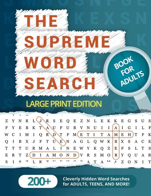The Supreme Word Search Book for Adults - Large Print Edition: Over 200 Cleverly Hidden Word Searches for Adults, Teens, and More! - Paperback