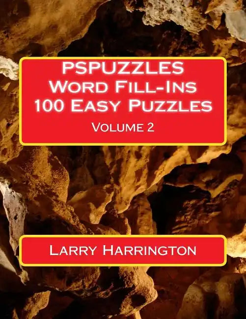 PSPUZZLES Word Fill-Ins 100 Easy Puzzles Volume 2 - Paperback