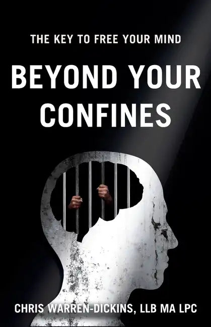 Beyond Your Confines: The key to free your mind - Paperback