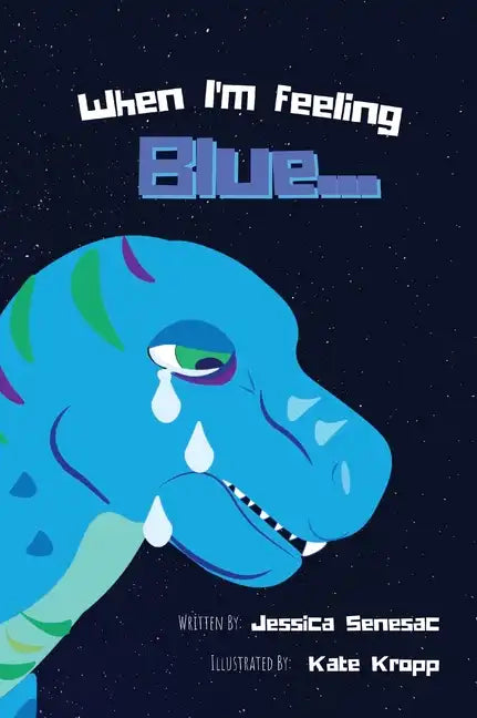 When I'm Feeling Blue - Hardcover