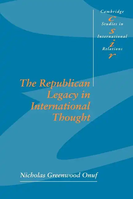 The Republican Legacy in International Thought - Paperback