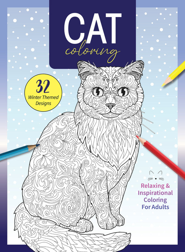 Cat Coloring - 32 Winter Themed Designs: Kitties Sleeping, Playing, Posing, Relaxing, Inspiration, Adult Coloring Book, Unleash Your Inner Artist, Boost Creativity, Unwind, Unplug, De-Stress & More!