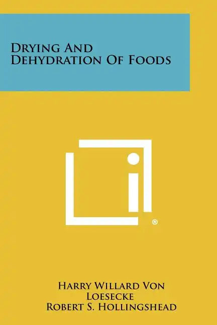 Drying and Dehydration of Foods - Paperback