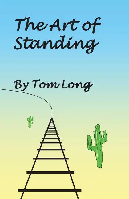 The Art of Standing - Paperback