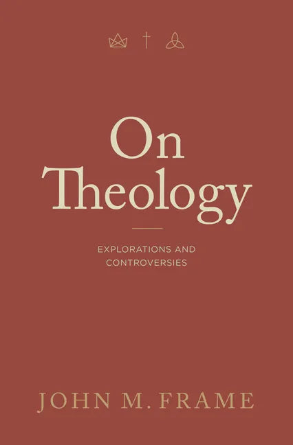 On Theology: Explorations and Controversies - Paperback