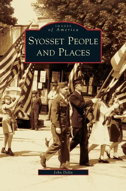 Syosset People and Places - Hardcover