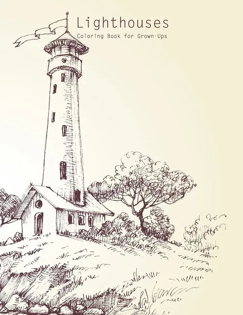 Lighthouses Coloring Book for Grown-Ups 1 - Paperback