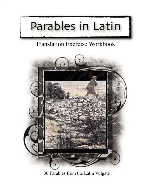 Parables in Latin: Translation Exercise Workbook - Paperback