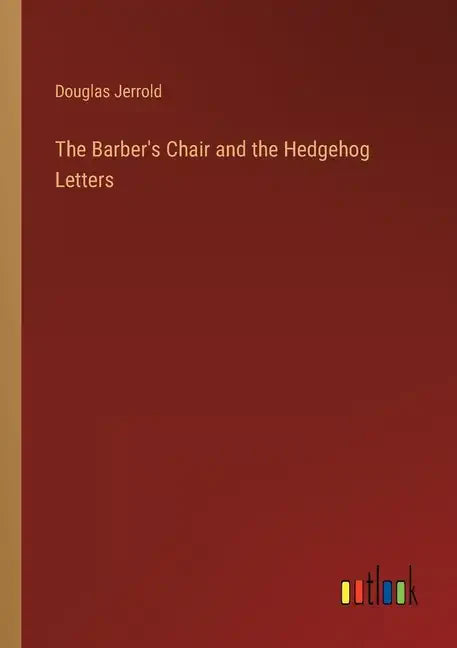 The Barber's Chair and the Hedgehog Letters - Paperback