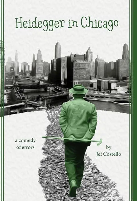 Heidegger in Chicago - Hardcover