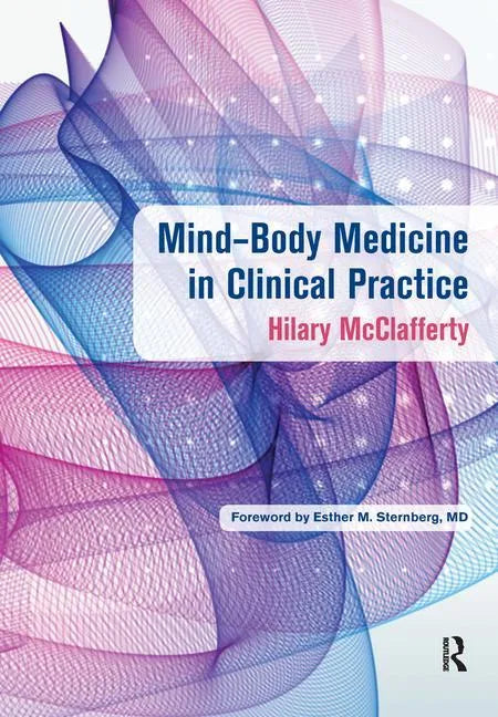 Mind-Body Medicine in Clinical Practice - Paperback