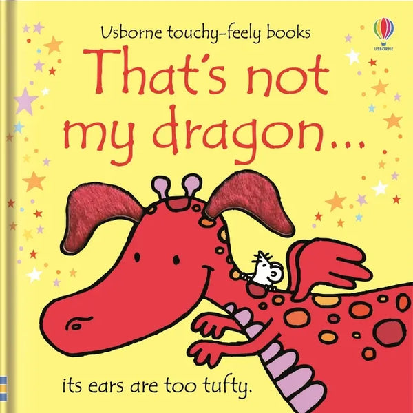 That's Not My Dragon. - Board Book