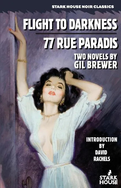 Flight to Darkness / 77 Rue Paradis - Paperback