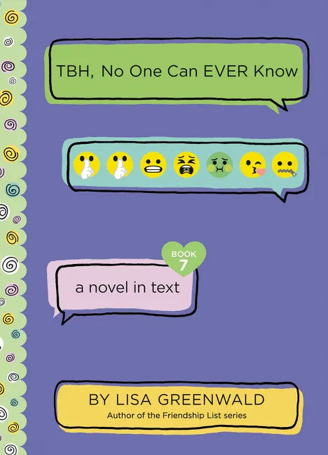 Tbh #7: Tbh, No One Can Ever Know - Hardcover