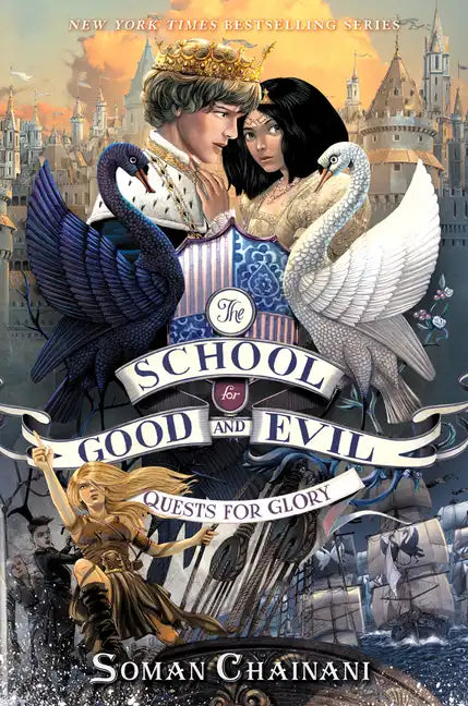 The School for Good and Evil #4: Quests for Glory: Now a Netflix Originals Movie - Hardcover