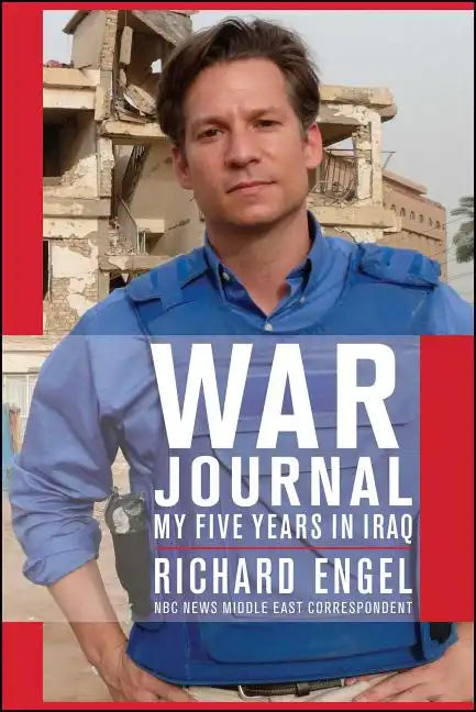 War Journal: My Five Years in Iraq - Paperback