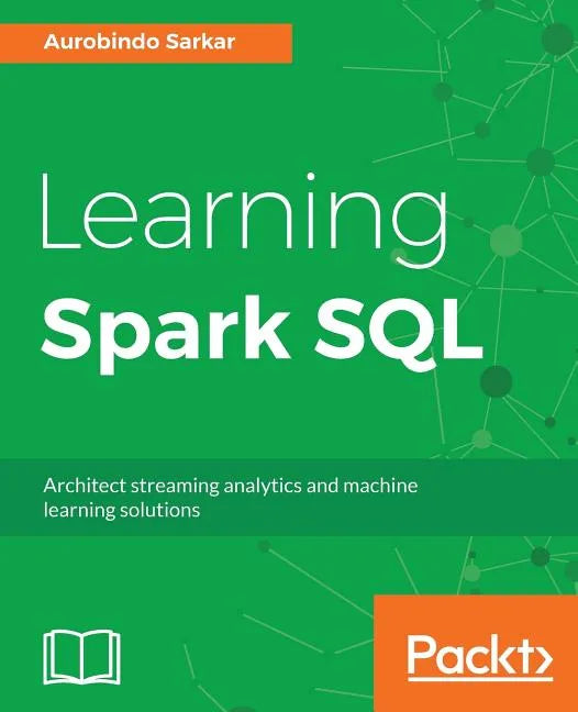 Learning Spark SQL - Paperback