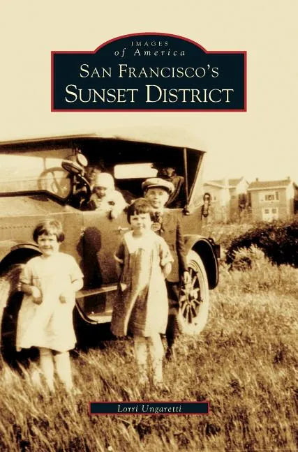 San Francisco's Sunset District - Hardcover